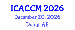 International Conference on Anesthesiology and Critical Care Medicine (ICACCM) December 20, 2026 - Dubai, United Arab Emirates International Conference on Anesthesiology and Critical Care Medicine (ICACCM) December 20, 2026 - Dubai, United Arab Emirates