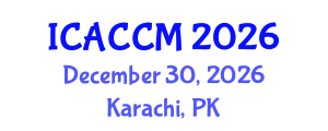 International Conference on Anesthesiology and Critical Care Medicine (ICACCM) December 30, 2026 - Karachi, Pakistan International Conference on Anesthesiology and Critical Care Medicine (ICACCM) December 30, 2026 - Karachi, Pakistan