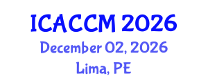 International Conference on Anesthesiology and Critical Care Medicine (ICACCM) December 02, 2026 - Lima, Peru International Conference on Anesthesiology and Critical Care Medicine (ICACCM) December 02, 2026 - Lima, Peru