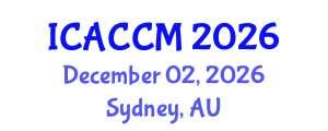 International Conference on Anesthesiology and Critical Care Medicine (ICACCM) December 02, 2026 - Sydney, Australia International Conference on Anesthesiology and Critical Care Medicine (ICACCM) December 02, 2026 - Sydney, Australia