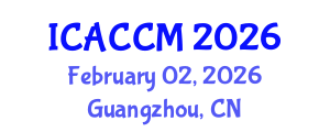 International Conference on Anesthesiology and Critical Care Medicine (ICACCM) February 02, 2026 - Guangzhou, China International Conference on Anesthesiology and Critical Care Medicine (ICACCM) February 02, 2026 - Guangzhou, China