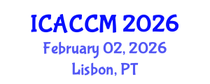 International Conference on Anesthesiology and Critical Care Medicine (ICACCM) February 02, 2026 - Lisbon, Portugal International Conference on Anesthesiology and Critical Care Medicine (ICACCM) February 02, 2026 - Lisbon, Portugal