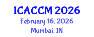 International Conference on Anesthesiology and Critical Care Medicine (ICACCM) February 16, 2026 - Mumbai, India International Conference on Anesthesiology and Critical Care Medicine (ICACCM) February 16, 2026 - Mumbai, India