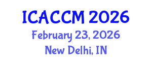 International Conference on Anesthesiology and Critical Care Medicine (ICACCM) February 23, 2026 - New Delhi, India International Conference on Anesthesiology and Critical Care Medicine (ICACCM) February 23, 2026 - New Delhi, India