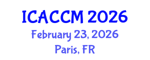 International Conference on Anesthesiology and Critical Care Medicine (ICACCM) February 23, 2026 - Paris, France International Conference on Anesthesiology and Critical Care Medicine (ICACCM) February 23, 2026 - Paris, France