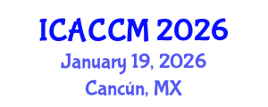 International Conference on Anesthesiology and Critical Care Medicine (ICACCM) January 19, 2026 - Cancún, Mexico International Conference on Anesthesiology and Critical Care Medicine (ICACCM) January 19, 2026 - Cancún, Mexico