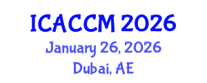 International Conference on Anesthesiology and Critical Care Medicine (ICACCM) January 26, 2026 - Dubai, United Arab Emirates International Conference on Anesthesiology and Critical Care Medicine (ICACCM) January 26, 2026 - Dubai, United Arab Emirates