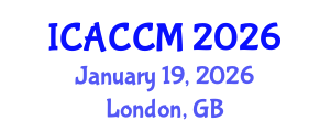 International Conference on Anesthesiology and Critical Care Medicine (ICACCM) January 19, 2026 - London, United Kingdom International Conference on Anesthesiology and Critical Care Medicine (ICACCM) January 19, 2026 - London, United Kingdom