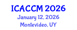 International Conference on Anesthesiology and Critical Care Medicine (ICACCM) January 12, 2026 - Montevideo, Uruguay International Conference on Anesthesiology and Critical Care Medicine (ICACCM) January 12, 2026 - Montevideo, Uruguay