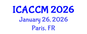 International Conference on Anesthesiology and Critical Care Medicine (ICACCM) January 26, 2026 - Paris, France International Conference on Anesthesiology and Critical Care Medicine (ICACCM) January 26, 2026 - Paris, France