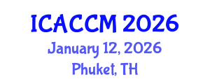 International Conference on Anesthesiology and Critical Care Medicine (ICACCM) January 12, 2026 - Phuket, Thailand International Conference on Anesthesiology and Critical Care Medicine (ICACCM) January 12, 2026 - Phuket, Thailand