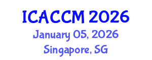 International Conference on Anesthesiology and Critical Care Medicine (ICACCM) January 05, 2026 - Singapore, Singapore International Conference on Anesthesiology and Critical Care Medicine (ICACCM) January 05, 2026 - Singapore, Singapore