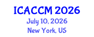 International Conference on Anesthesiology and Critical Care Medicine (ICACCM) July 10, 2026 - New York, United States International Conference on Anesthesiology and Critical Care Medicine (ICACCM) July 10, 2026 - New York, United States