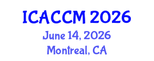 International Conference on Anesthesiology and Critical Care Medicine (ICACCM) June 14, 2026 - Montreal, Canada