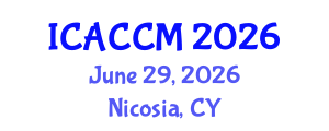 International Conference on Anesthesiology and Critical Care Medicine (ICACCM) June 29, 2026 - Nicosia, Cyprus International Conference on Anesthesiology and Critical Care Medicine (ICACCM) June 29, 2026 - Nicosia, Cyprus