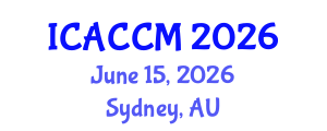 International Conference on Anesthesiology and Critical Care Medicine (ICACCM) June 15, 2026 - Sydney, Australia International Conference on Anesthesiology and Critical Care Medicine (ICACCM) June 15, 2026 - Sydney, Australia