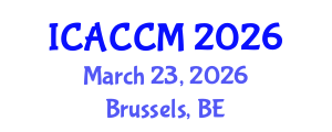 International Conference on Anesthesiology and Critical Care Medicine (ICACCM) March 23, 2026 - Brussels, Belgium International Conference on Anesthesiology and Critical Care Medicine (ICACCM) March 23, 2026 - Brussels, Belgium