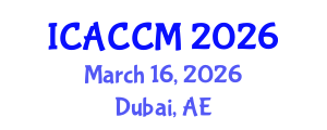 International Conference on Anesthesiology and Critical Care Medicine (ICACCM) March 16, 2026 - Dubai, United Arab Emirates International Conference on Anesthesiology and Critical Care Medicine (ICACCM) March 16, 2026 - Dubai, United Arab Emirates