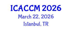 International Conference on Anesthesiology and Critical Care Medicine (ICACCM) March 22, 2026 - Istanbul, Turkey