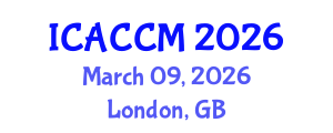 International Conference on Anesthesiology and Critical Care Medicine (ICACCM) March 09, 2026 - London, United Kingdom International Conference on Anesthesiology and Critical Care Medicine (ICACCM) March 09, 2026 - London, United Kingdom