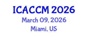International Conference on Anesthesiology and Critical Care Medicine (ICACCM) March 09, 2026 - Miami, United States International Conference on Anesthesiology and Critical Care Medicine (ICACCM) March 09, 2026 - Miami, United States