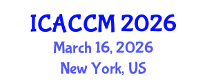 International Conference on Anesthesiology and Critical Care Medicine (ICACCM) March 16, 2026 - New York, United States International Conference on Anesthesiology and Critical Care Medicine (ICACCM) March 16, 2026 - New York, United States