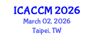 International Conference on Anesthesiology and Critical Care Medicine (ICACCM) March 02, 2026 - Taipei, Taiwan International Conference on Anesthesiology and Critical Care Medicine (ICACCM) March 02, 2026 - Taipei, Taiwan