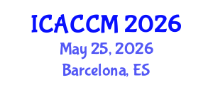 International Conference on Anesthesiology and Critical Care Medicine (ICACCM) May 25, 2026 - Barcelona, Spain