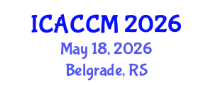 International Conference on Anesthesiology and Critical Care Medicine (ICACCM) May 18, 2026 - Belgrade, Serbia International Conference on Anesthesiology and Critical Care Medicine (ICACCM) May 18, 2026 - Belgrade, Serbia