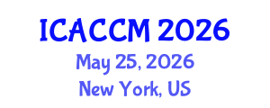 International Conference on Anesthesiology and Critical Care Medicine (ICACCM) May 25, 2026 - New York, United States International Conference on Anesthesiology and Critical Care Medicine (ICACCM) May 25, 2026 - New York, United States