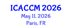 International Conference on Anesthesiology and Critical Care Medicine (ICACCM) May 11, 2026 - Paris, France International Conference on Anesthesiology and Critical Care Medicine (ICACCM) May 11, 2026 - Paris, France