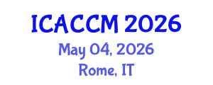 International Conference on Anesthesiology and Critical Care Medicine (ICACCM) May 04, 2026 - Rome, Italy International Conference on Anesthesiology and Critical Care Medicine (ICACCM) May 04, 2026 - Rome, Italy