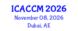 International Conference on Anesthesiology and Critical Care Medicine (ICACCM) November 08, 2026 - Dubai, United Arab Emirates International Conference on Anesthesiology and Critical Care Medicine (ICACCM) November 08, 2026 - Dubai, United Arab Emirates