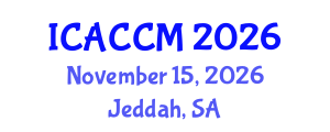 International Conference on Anesthesiology and Critical Care Medicine (ICACCM) November 15, 2026 - Jeddah, Saudi Arabia International Conference on Anesthesiology and Critical Care Medicine (ICACCM) November 15, 2026 - Jeddah, Saudi Arabia