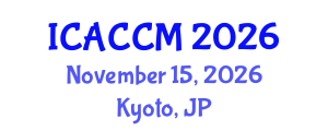 International Conference on Anesthesiology and Critical Care Medicine (ICACCM) November 15, 2026 - Kyoto, Japan International Conference on Anesthesiology and Critical Care Medicine (ICACCM) November 15, 2026 - Kyoto, Japan