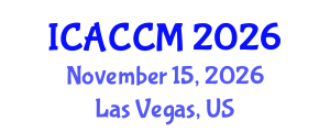 International Conference on Anesthesiology and Critical Care Medicine (ICACCM) November 15, 2026 - Las Vegas, United States International Conference on Anesthesiology and Critical Care Medicine (ICACCM) November 15, 2026 - Las Vegas, United States