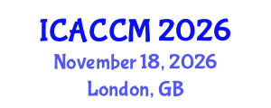 International Conference on Anesthesiology and Critical Care Medicine (ICACCM) November 18, 2026 - London, United Kingdom International Conference on Anesthesiology and Critical Care Medicine (ICACCM) November 18, 2026 - London, United Kingdom