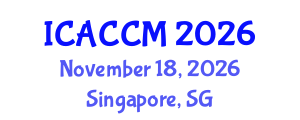 International Conference on Anesthesiology and Critical Care Medicine (ICACCM) November 18, 2026 - Singapore, Singapore International Conference on Anesthesiology and Critical Care Medicine (ICACCM) November 18, 2026 - Singapore, Singapore