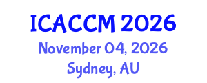 International Conference on Anesthesiology and Critical Care Medicine (ICACCM) November 04, 2026 - Sydney, Australia International Conference on Anesthesiology and Critical Care Medicine (ICACCM) November 04, 2026 - Sydney, Australia