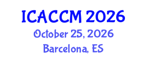 International Conference on Anesthesiology and Critical Care Medicine (ICACCM) October 25, 2026 - Barcelona, Spain