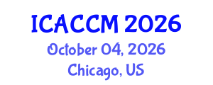 International Conference on Anesthesiology and Critical Care Medicine (ICACCM) October 04, 2026 - Chicago, United States International Conference on Anesthesiology and Critical Care Medicine (ICACCM) October 04, 2026 - Chicago, United States