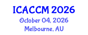 International Conference on Anesthesiology and Critical Care Medicine (ICACCM) October 04, 2026 - Melbourne, Australia International Conference on Anesthesiology and Critical Care Medicine (ICACCM) October 04, 2026 - Melbourne, Australia
