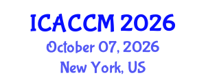 International Conference on Anesthesiology and Critical Care Medicine (ICACCM) October 07, 2026 - New York, United States International Conference on Anesthesiology and Critical Care Medicine (ICACCM) October 07, 2026 - New York, United States
