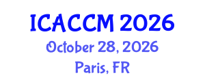 International Conference on Anesthesiology and Critical Care Medicine (ICACCM) October 28, 2026 - Paris, France International Conference on Anesthesiology and Critical Care Medicine (ICACCM) October 28, 2026 - Paris, France