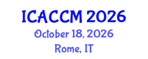International Conference on Anesthesiology and Critical Care Medicine (ICACCM) October 18, 2026 - Rome, Italy International Conference on Anesthesiology and Critical Care Medicine (ICACCM) October 18, 2026 - Rome, Italy