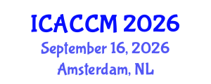 International Conference on Anesthesiology and Critical Care Medicine (ICACCM) September 16, 2026 - Amsterdam, Netherlands