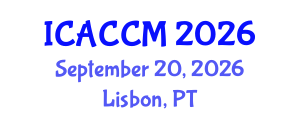 International Conference on Anesthesiology and Critical Care Medicine (ICACCM) September 20, 2026 - Lisbon, Portugal International Conference on Anesthesiology and Critical Care Medicine (ICACCM) September 20, 2026 - Lisbon, Portugal