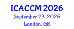 International Conference on Anesthesiology and Critical Care Medicine (ICACCM) September 23, 2026 - London, United Kingdom