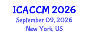 International Conference on Anesthesiology and Critical Care Medicine (ICACCM) September 09, 2026 - New York, United States International Conference on Anesthesiology and Critical Care Medicine (ICACCM) September 09, 2026 - New York, United States