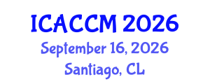 International Conference on Anesthesiology and Critical Care Medicine (ICACCM) September 16, 2026 - Santiago, Chile International Conference on Anesthesiology and Critical Care Medicine (ICACCM) September 16, 2026 - Santiago, Chile